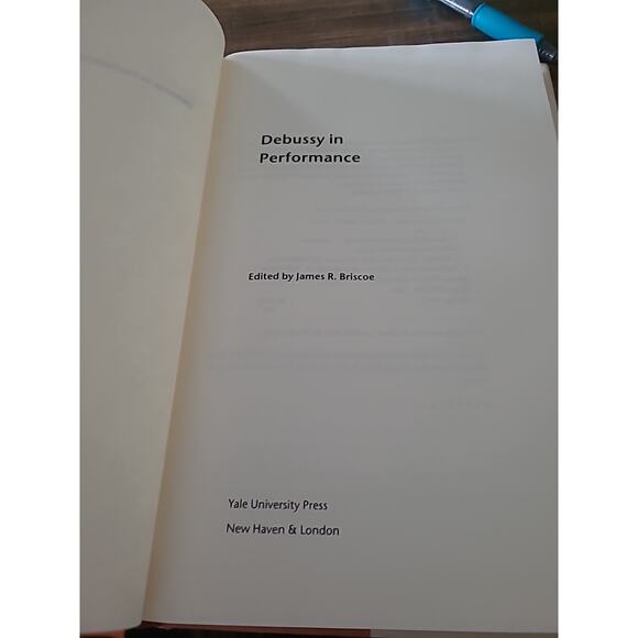 Debussy in Performance, edited by James Briscoe (1999) rare - Picture 5 of 6